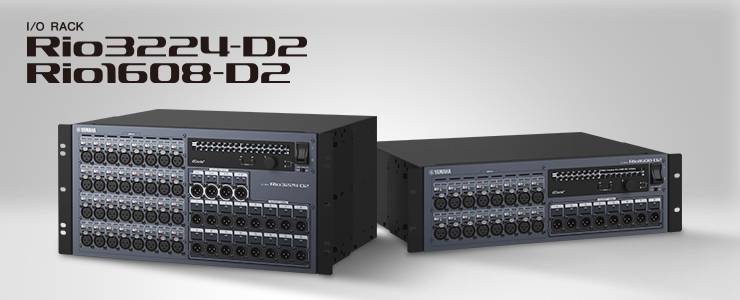 全新 Rio3224-D2 和 Rio1608-D2 Dante I/O 接口箱全面升级音质、可靠性以及可视化体验